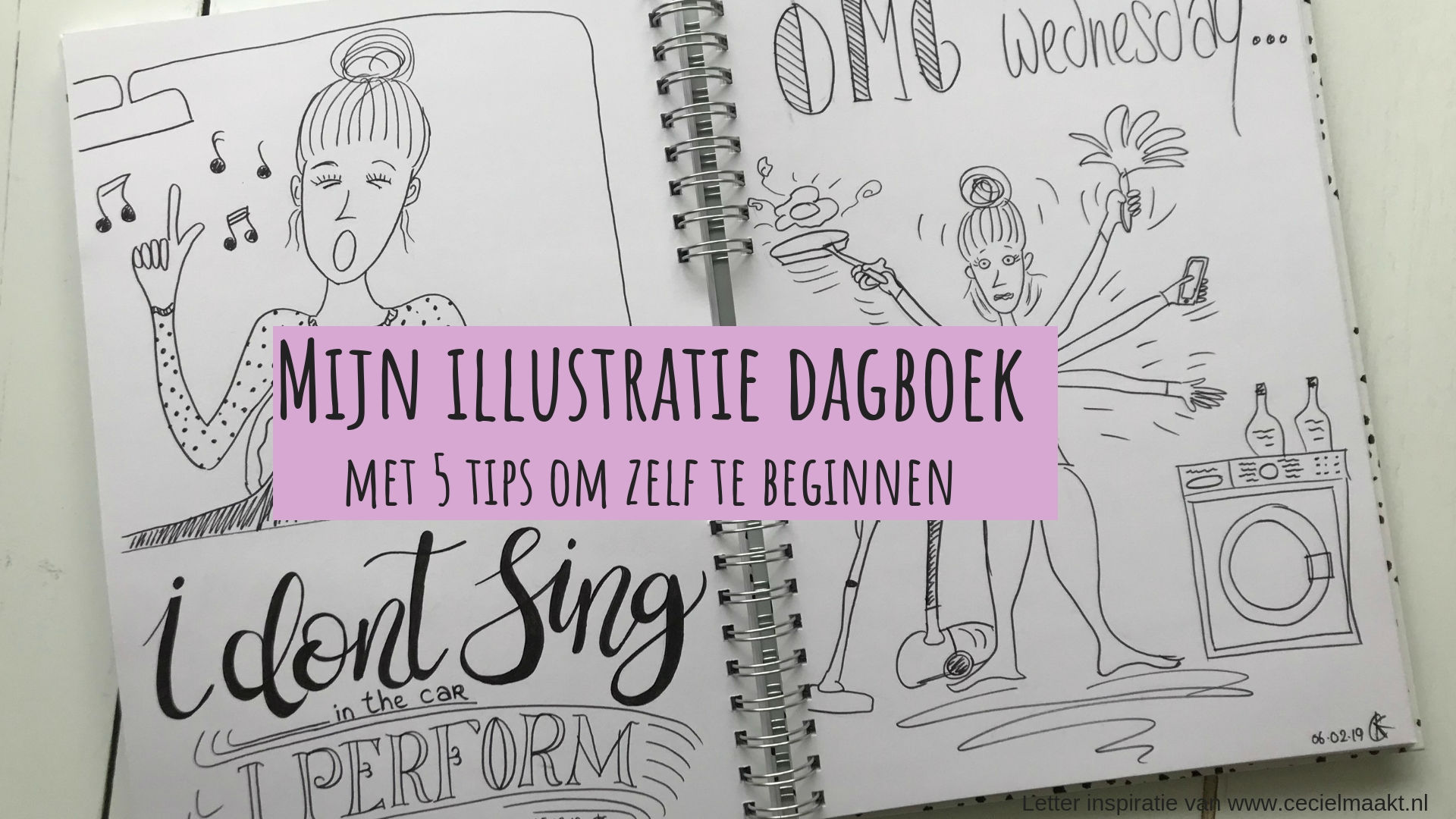 Matig Mondstuk Af en toe Illustratie dagboek - Zo maak je hem zelf - Inspiratieblog van Ceciel Maakt